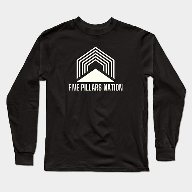 BIG - Five Pillars Nation Long Sleeve T-Shirt by Five Pillars Nation